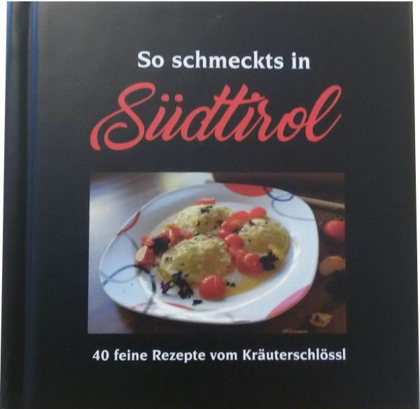Kochbuch "so schmeckts in Südtirol"